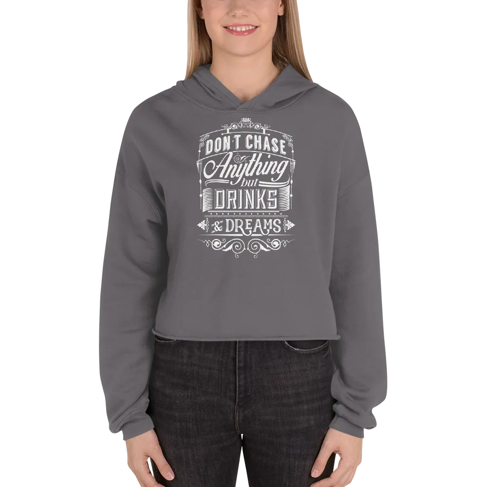 DRINKS & DREAMS CROP HOODIE