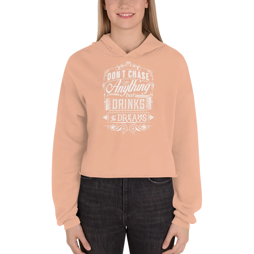 DRINKS & DREAMS CROP HOODIE